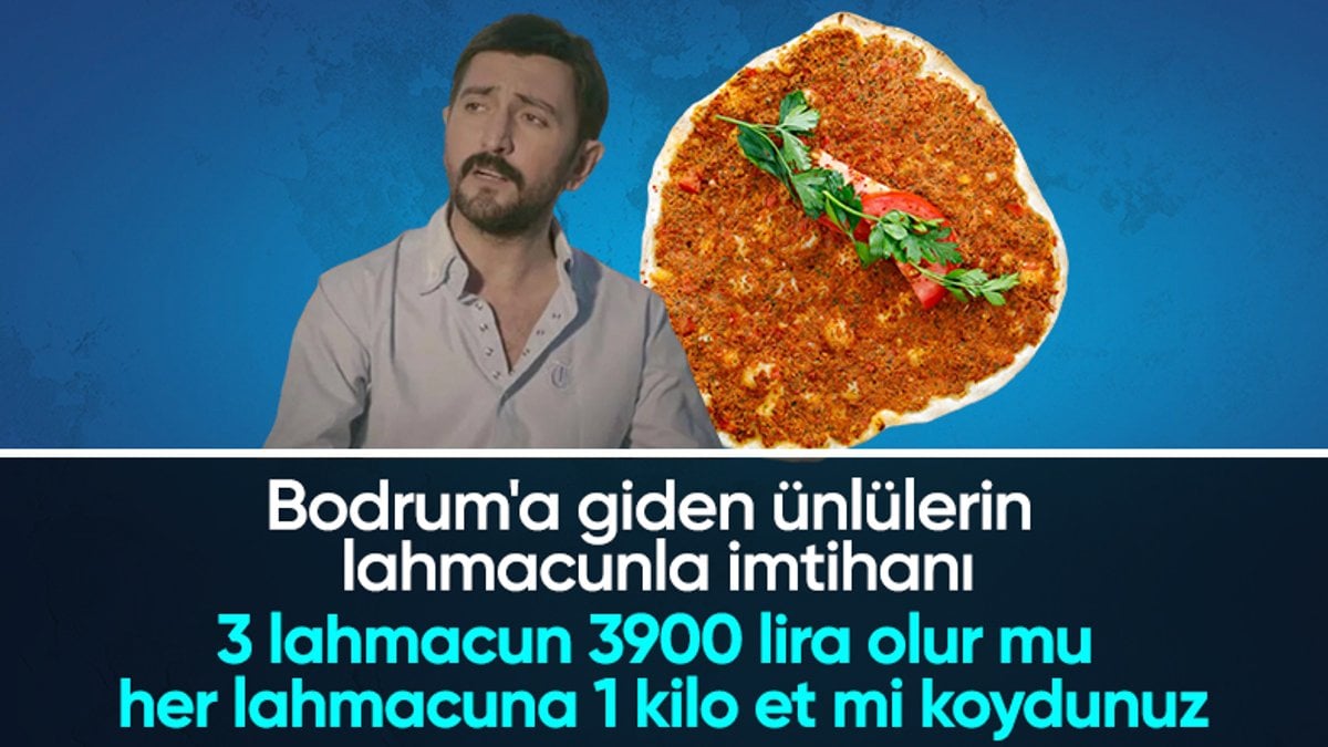 Ferman Toprak Bodrum’da ödediği lahmacun fiyatını söyleyip isyan etti